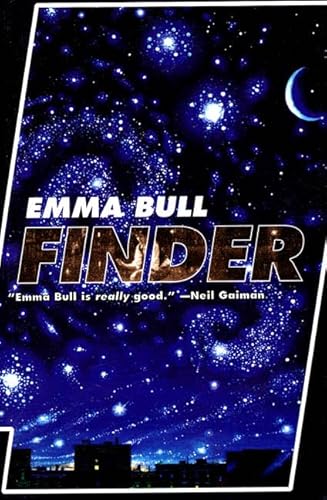 Finder: A Novel of the Borderlands (9780312862916) by Bull, Emma