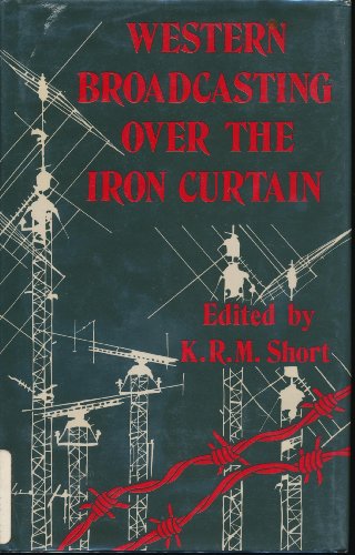 Imagen de archivo de Western Broadcasting over the Iron Curtain a la venta por Better World Books