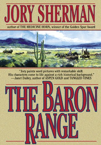 The Baron Range (Barons) (9780312863494) by Sherman, Jory
