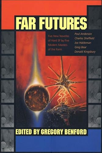 Stock image for Far Futures: Five New Novellas of Hard SF * for sale by Memories Lost and Found