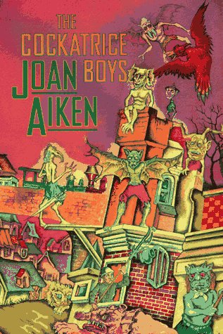 The Cockatrice Boys (9780312863906) by Aiken, Joan