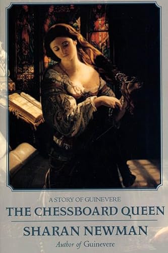 9780312863913: The Chessboard Queen: A Story of Guinevere