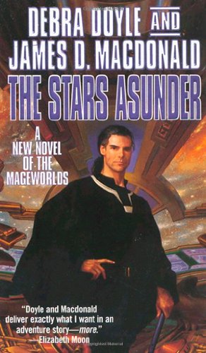 9780312864101: The Stars Asunder (Mageworlds S.)