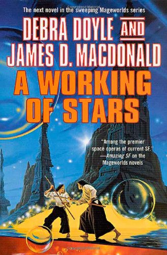 9780312864118: A Working of Stars (Mageworlds S.)