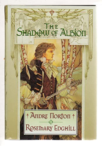 Stock image for The Shadow of Albion (Carolus Rex, Bk 1) for sale by R Bookmark