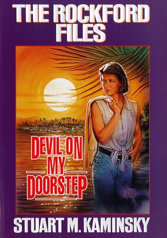 Devil on My Doorstep (Rockford Files) (9780312864446) by Kaminsky, Stuart M.