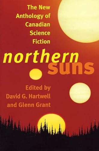 9780312864620: Northern Suns: The New Anthology of Canadian Science Fiction