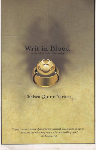 Beispielbild fr Writ In Blood: A Novel of the Count Saint-Germain (St. Germain) zum Verkauf von Wonder Book