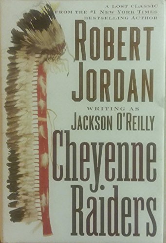 9780312864866: Cheyenne Raiders