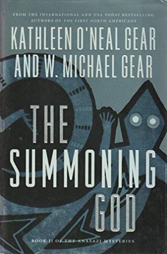 Beispielbild fr The Summoning God: Book II of the Anasazi Mysteries zum Verkauf von Jenson Books Inc