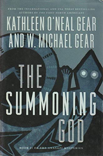 Imagen de archivo de The Summoning God: Book II of the Anasazi Mysteries a la venta por ThriftBooks-Atlanta