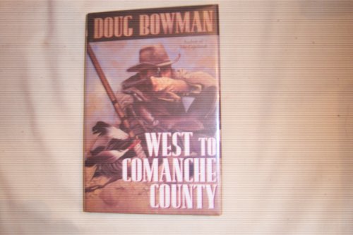 Beispielbild fr West of Comanche County zum Verkauf von Better World Books