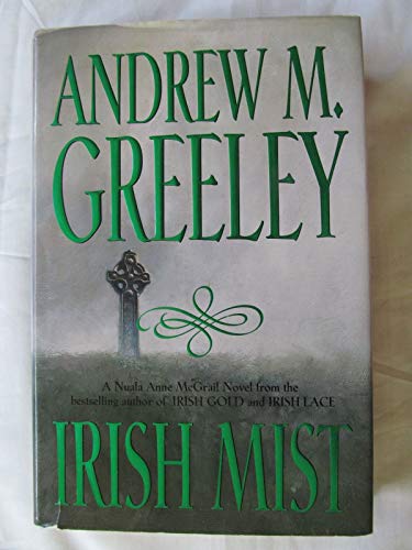 9780312865696: Irish Mist: A Nuala Anne McGrail Novel