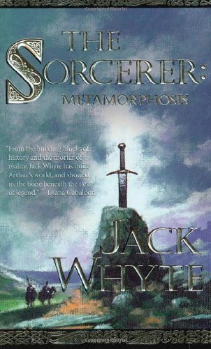 9780312865986: The Sorceror: Metamorphosis: v. 6 (The Camulod Chronicles)