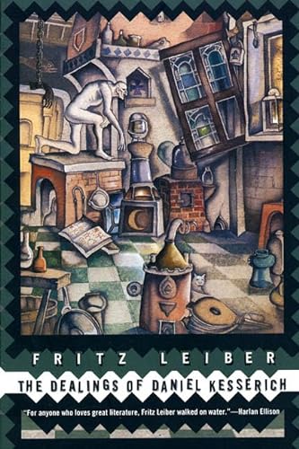The Dealings of Daniel Kesserich (9780312866228) by Leiber, Fritz