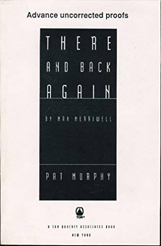 There and Back Again: By Max Merriwell (9780312866440) by Murphy, Pat