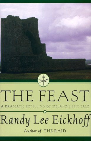 The feast. A dramatic retelling of Ireland's epic tale