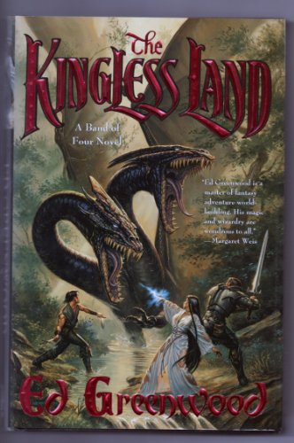 9780312867218: The Kingless Land (Band of Four)