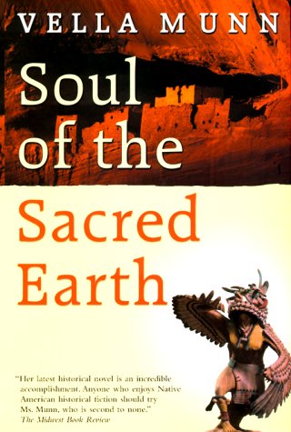 Soul of the Sacred Earth - Munn, Vella