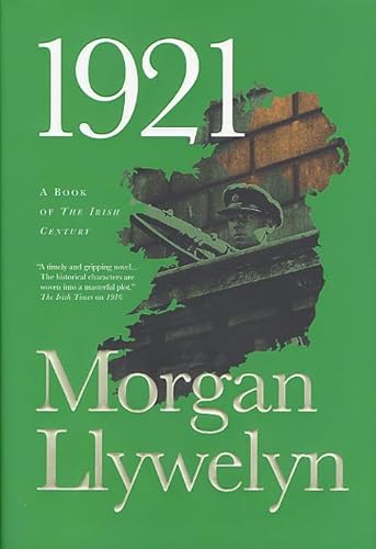 Beispielbild fr 1921: The Great Novel of the Irish Civil War zum Verkauf von More Than Words