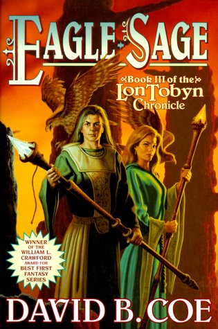 Stock image for Eagle-Sage (The Lon Tobyn Chronicle, Book 3) for sale by Your Online Bookstore