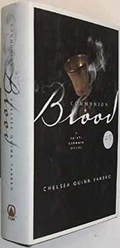 Communion Blood: A Novel of the Count Saint-Germain (St. Germain) (9780312867935) by Yarbro, Chelsea Quinn
