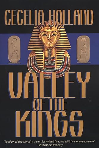 The Valley of the Kings (9780312868628) by Holland, Cecelia