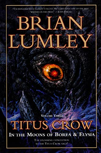 9780312868666: Titus Crow, Volume 3: In The Moons of Borea, Elysia