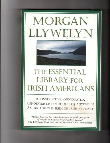 Beispielbild fr The Essential Library for Irish Americans zum Verkauf von Better World Books
