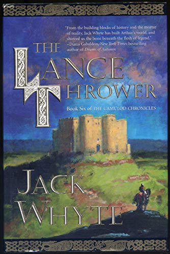 Stock image for The Lance Thrower (The Camulod Chronicles, Book 6) for sale by Goodwill of Colorado