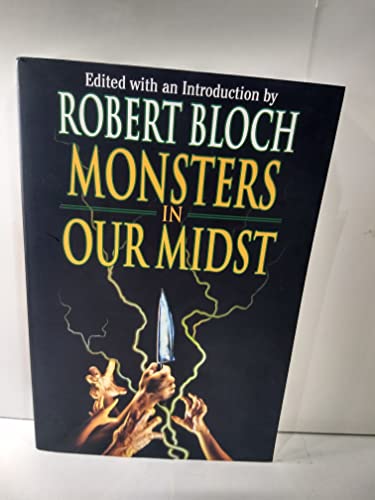 9780312869434: Monsters in Our Midst (Psycho Files)