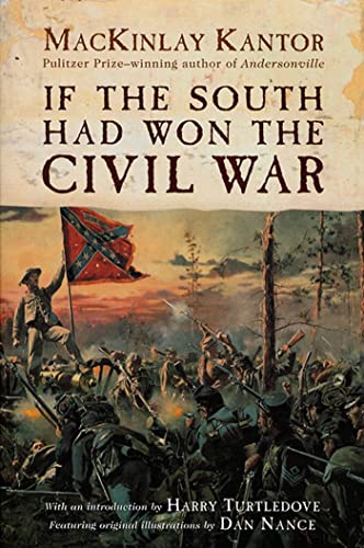 Beispielbild fr If the South Had Won the Civil War zum Verkauf von ThriftBooks-Dallas