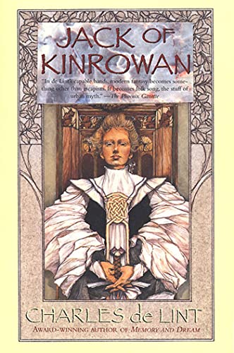 Jack of Kinrowan: Jack the Giant-Killer and Drink Down the Moon (Fairy Tales) - De Lint, Charles