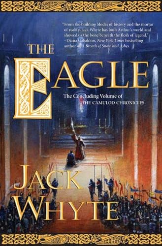

The Eagle (The Camulod Chronicles, Book 9) [signed] [first edition]