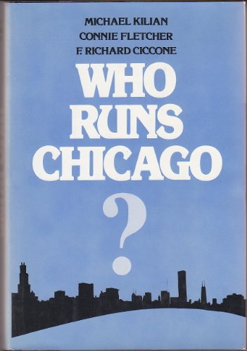 Stock image for Who Runs Chicago? for sale by SecondSale