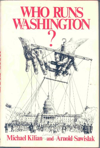 Stock image for Who Runs Washington? for sale by Bear Bookshop, John Greenberg