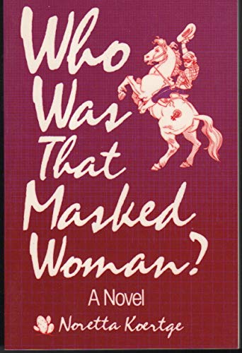 Beispielbild fr Who Was That Masked Woman? zum Verkauf von Wonder Book