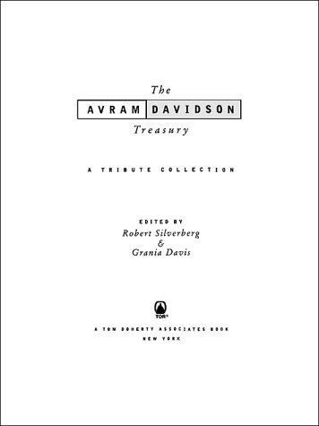 The Avram Davidson Treasury (9780312870898) by Avram Davidson; Ray Bradbury; Grania Davis