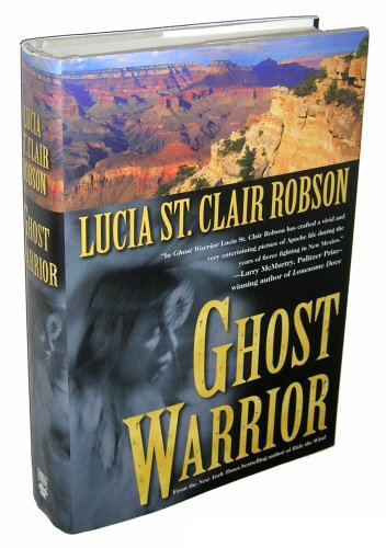 Ghost Warrior (9780312871864) by Robson, Lucia St. Clair