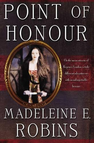 Point of Honour (9780312872021) by Robins, Madeleine E.; Robins, Madeleine