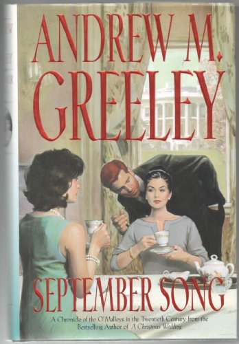 

September Song: A Cronicle of the O'Malley's in the Twentieth Century (Family Saga) [signed] [first edition]