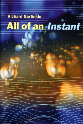 9780312872601: All of an Instant
