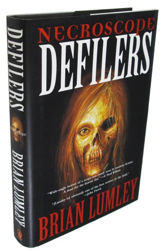 

Necroscope: Defilers (Necroscope: E-Branch Trilogy)