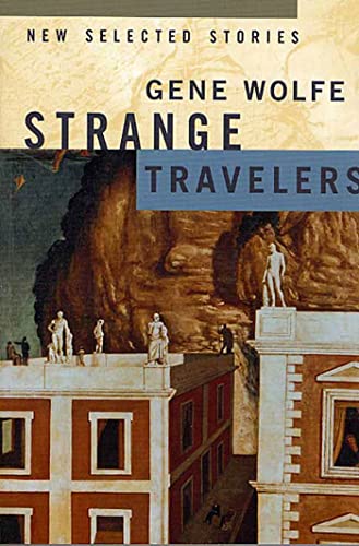 Beispielbild fr Strange Travelers: New Selected Stories zum Verkauf von BooksRun