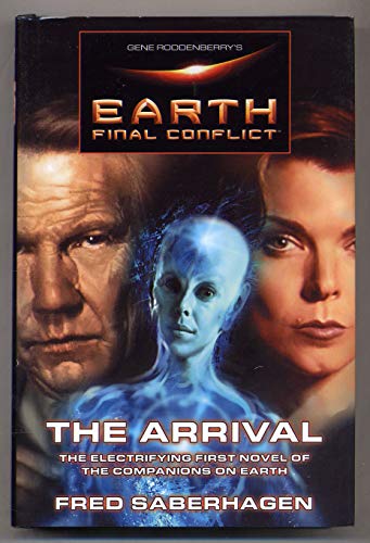 Beispielbild fr Gene Roddenberry's Earth: Final Conflict--The Arrival zum Verkauf von SecondSale