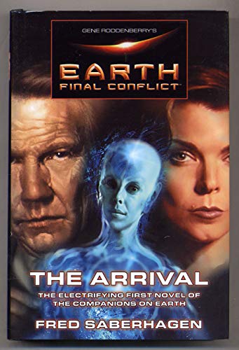 9780312873028: Gene Roddenberry's Earth Final Conflict: The Arrival