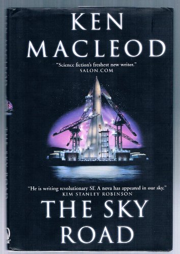 The Sky Road (Fall Revolution) (9780312873356) by MacLeod, Ken