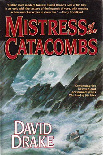 Stock image for Mistress of the Catacombs (Lord of the Isles, Book 4) for sale by SecondSale