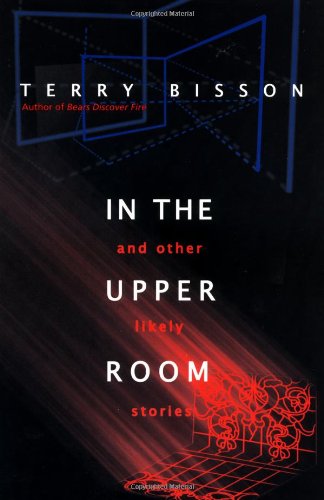 Beispielbild fr In the Upper Room and Other Likely Stories zum Verkauf von Better World Books