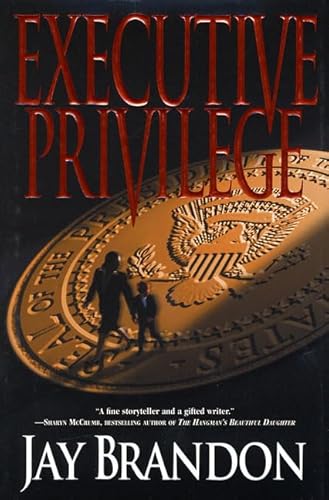 Imagen de archivo de Executive Privilege a la venta por Wonder Book